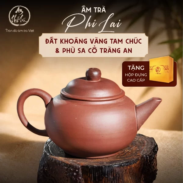 Ấm Trà Phi Lai