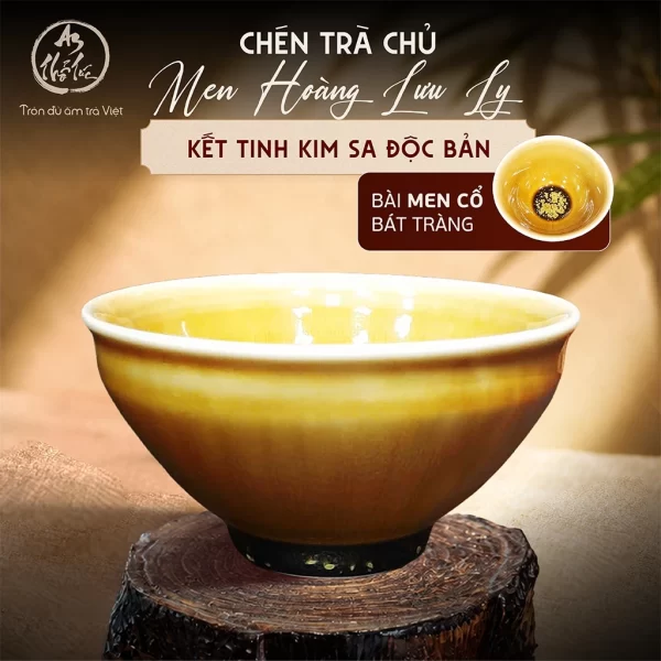 Chén Trà Chủ Kim Sa Men Hoàng Lưu Ly
